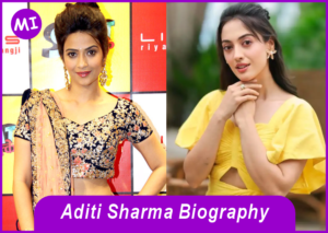 Aditi Sharma Biography