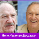 Gene Hackman Biography