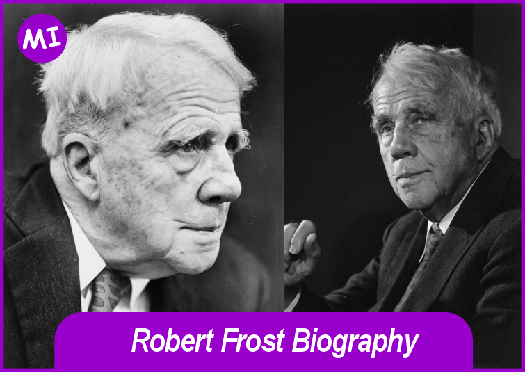 Robert Frost Biography