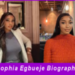 Sophia Egbueje Biography