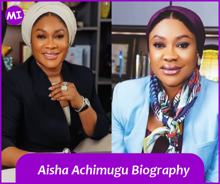 Aisha Achimugu Biography
