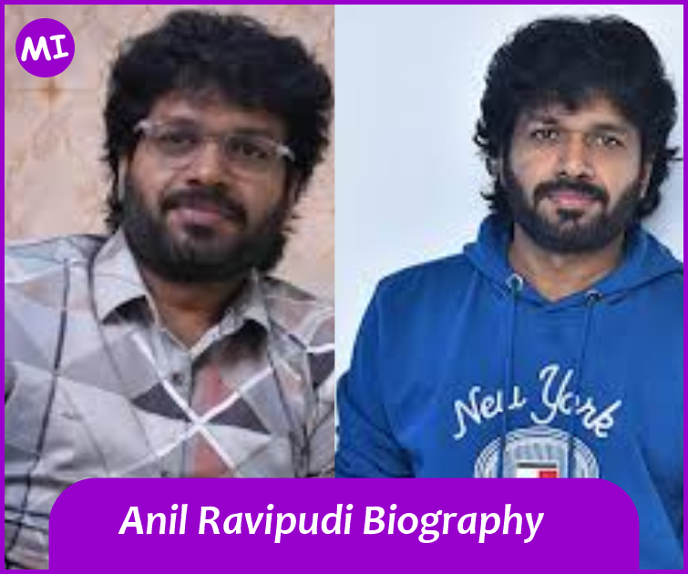 Anil Ravipudi Biography