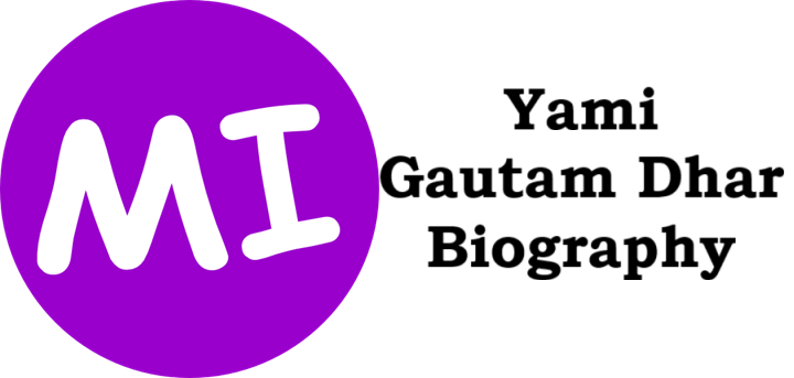 Yami Gautam Dhar Biography